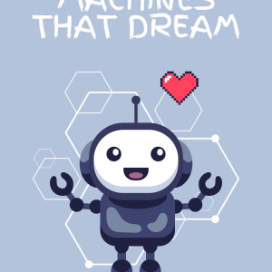 Machines That Dream: Creativity in Artificial Intelligence