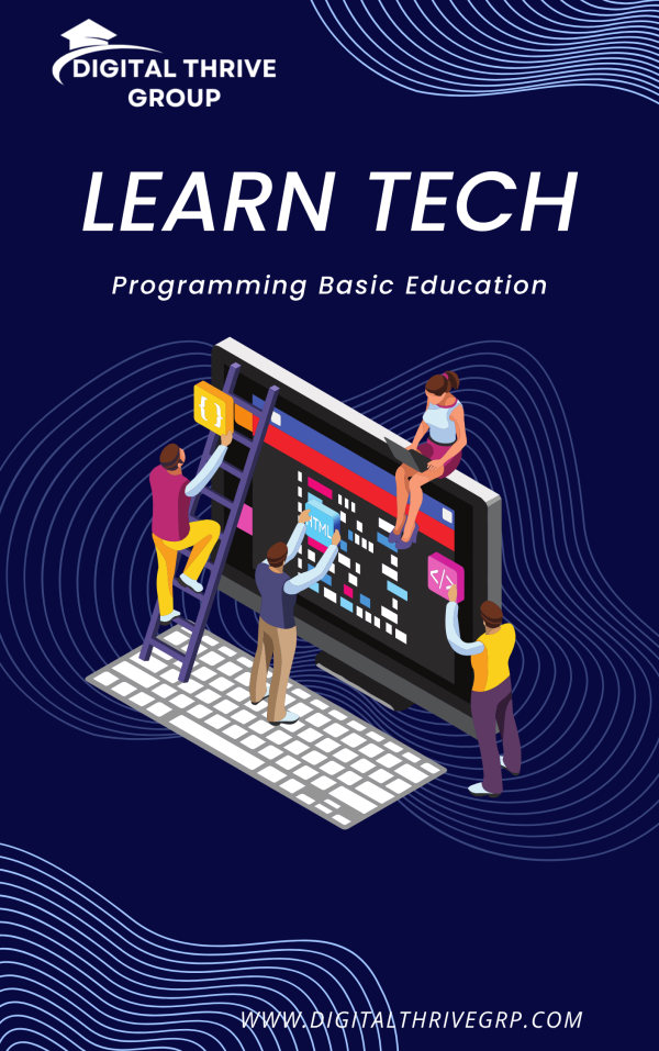Learn Tech: Programming Basic Education